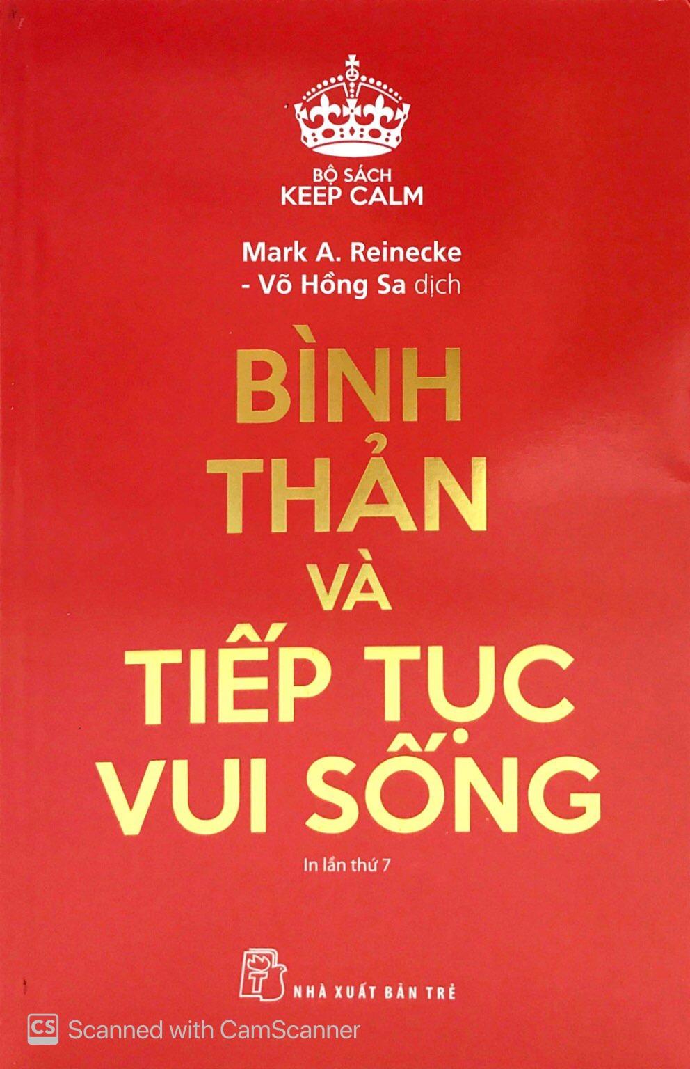 Bộ Sách Keep Calm: Bạn Chỉ Sống Có Một Lần + Tự Tin Để Thành Công + Bỉnh Thản Và Tiếp Tục Vui Sống (Bộ 3 Cuốn)