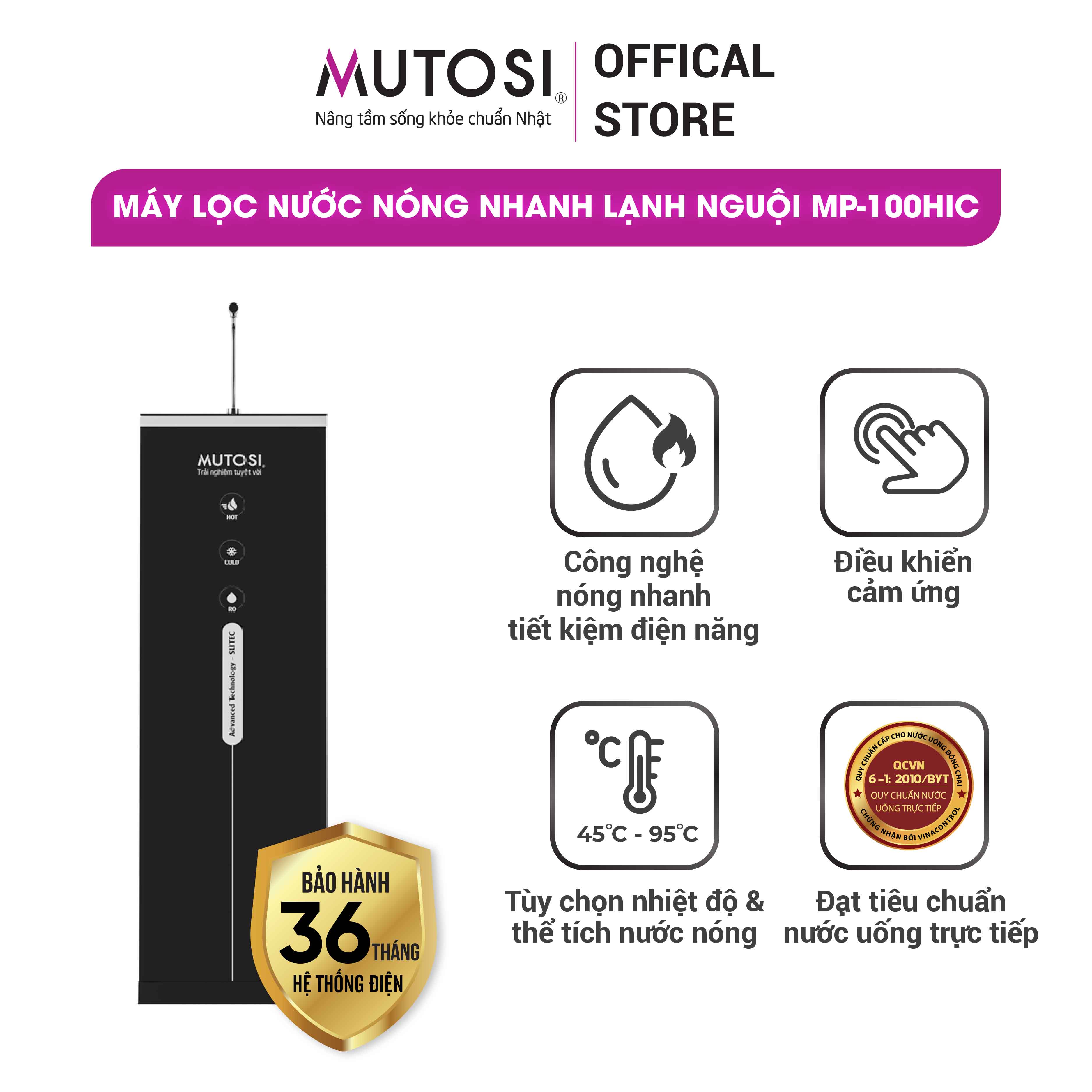 Máy lọc nước Nóng nhanh - Lạnh - Nguội 10 Lõi MP-100HIC- Hàng chính hãng