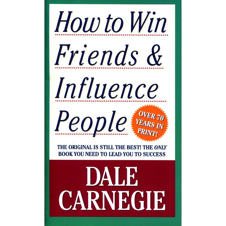 How To Win Friends And Influence People - Đắc Nhân Tâm