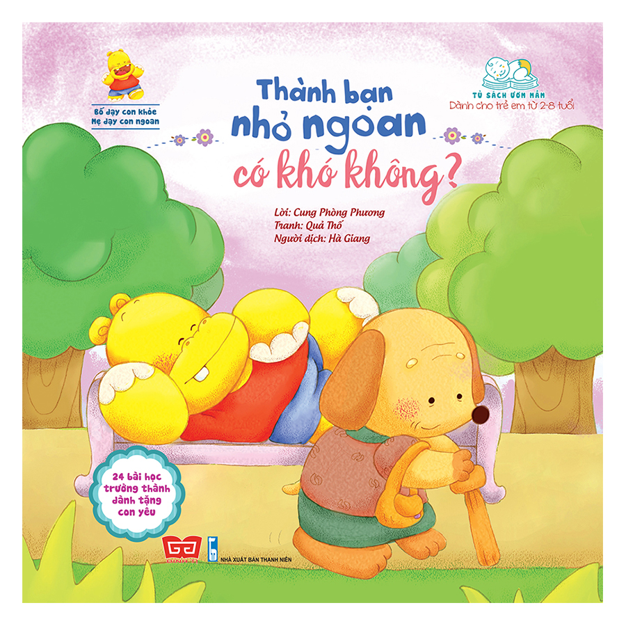 Bố Dạy Con Khỏe, Mẹ Dạy Con Ngoan - Thành Bạn Nhỏ Ngoan Có Khó Không?