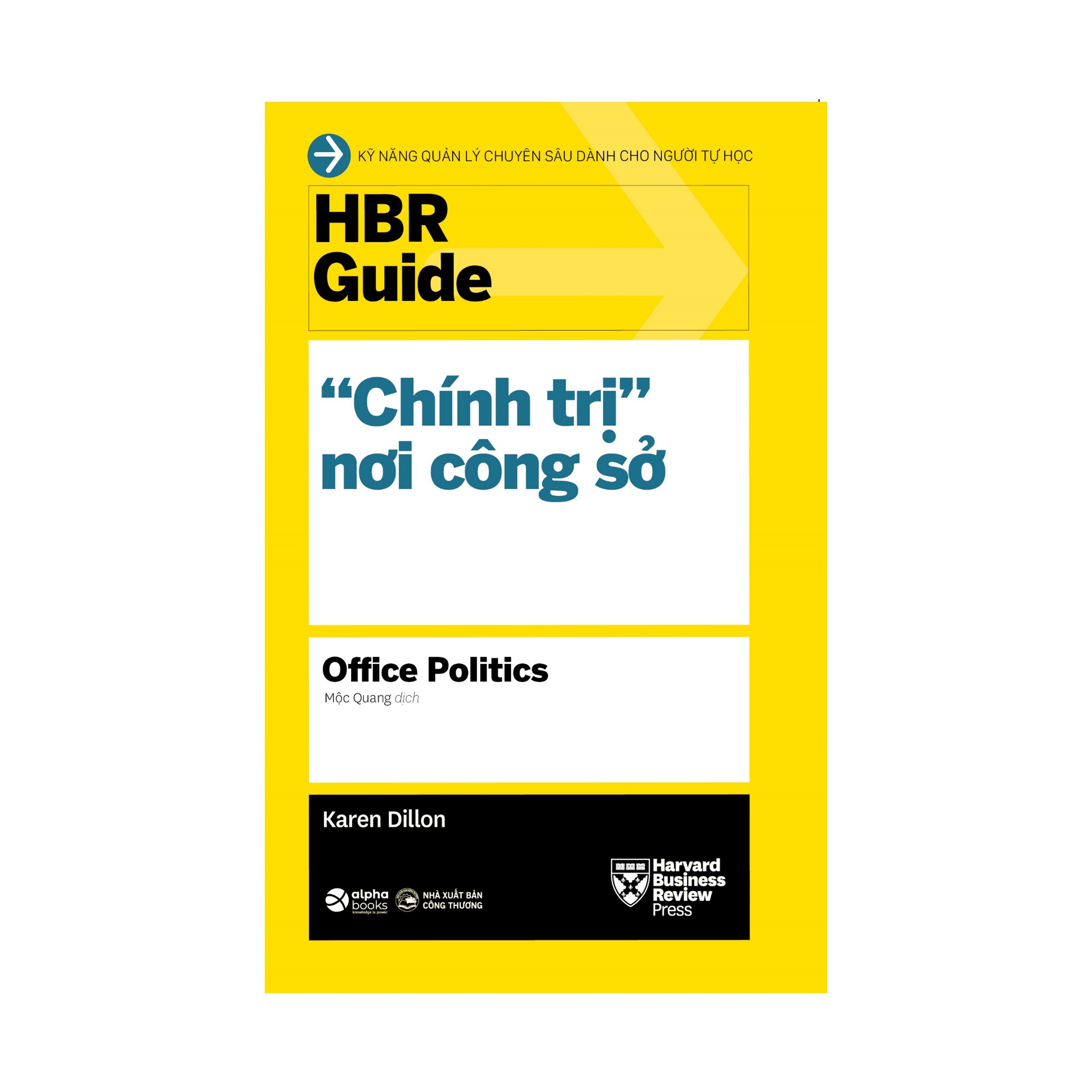 HBR Guide: Kỹ Năng Quản Lý Chuyên Sâu Dành Cho Người Tự Học