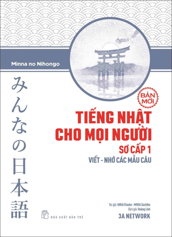 Tiếng Nhật Sơ Cấp 1 Viết - Nhớ Các Mẫu Câu