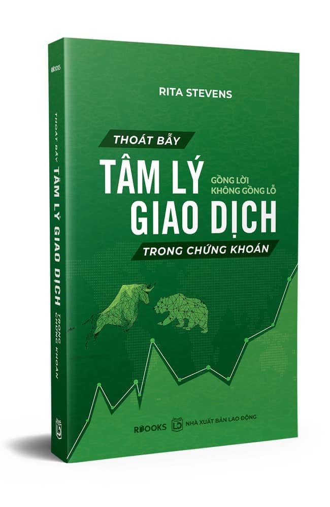 Thoát Bẫy Tâm Lý Giao Dịch Trong Chứng Khoán - Gồng Lời Không Gồng Lỗ