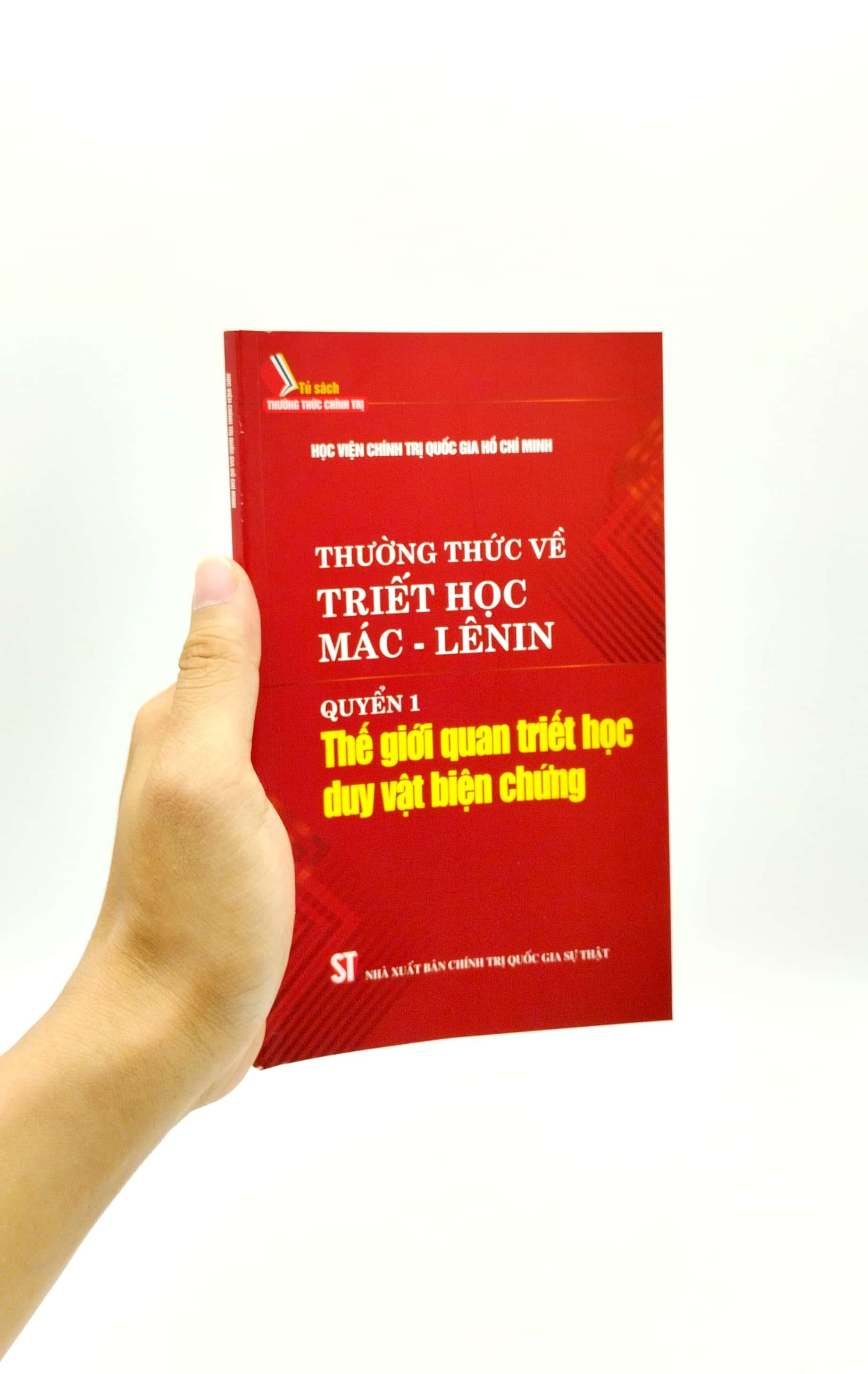 Thường Thức Về Triết Học Mác-Lênin - Quyển 1: Thế Giới Quan Triết Học Duy Vật Biện Chứng