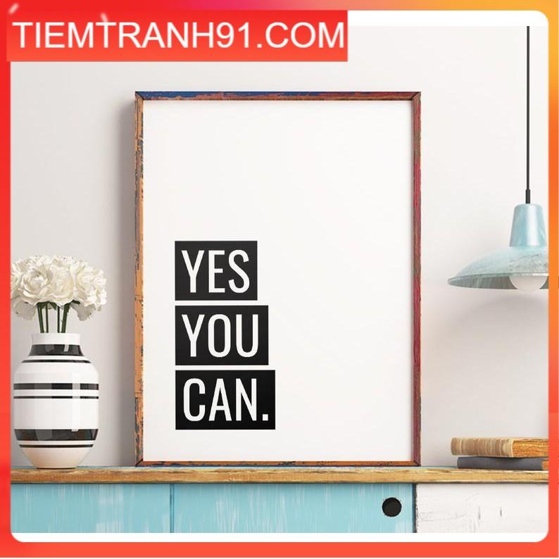 Tranh in cao cấp | Typography-Yes You Can 78 , tranh canvas giá rẻ