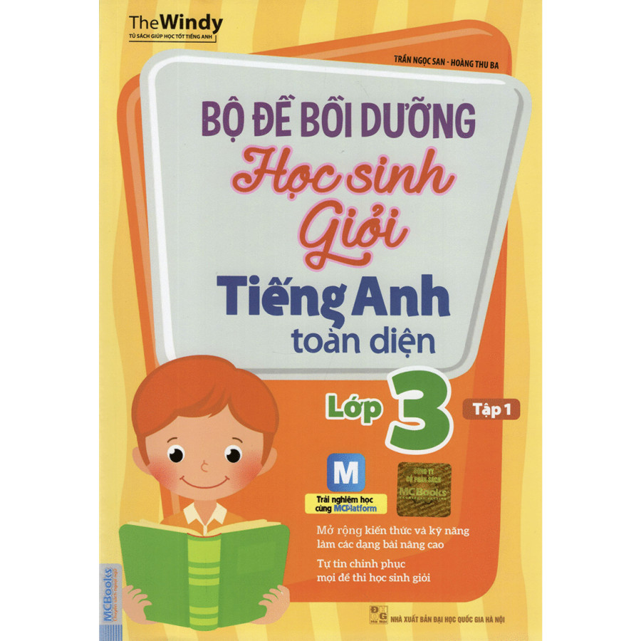 Bộ Đề Bồi Dưỡng Học Sinh Giỏi Tiếng Anh Toàn Diện Lớp 3 (Tập 1) - Tái Bản