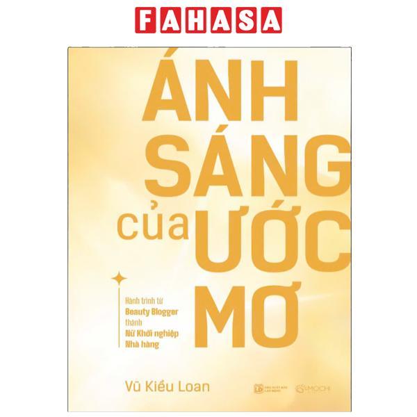 Sách - Ánh Sáng Của Ước Mơ