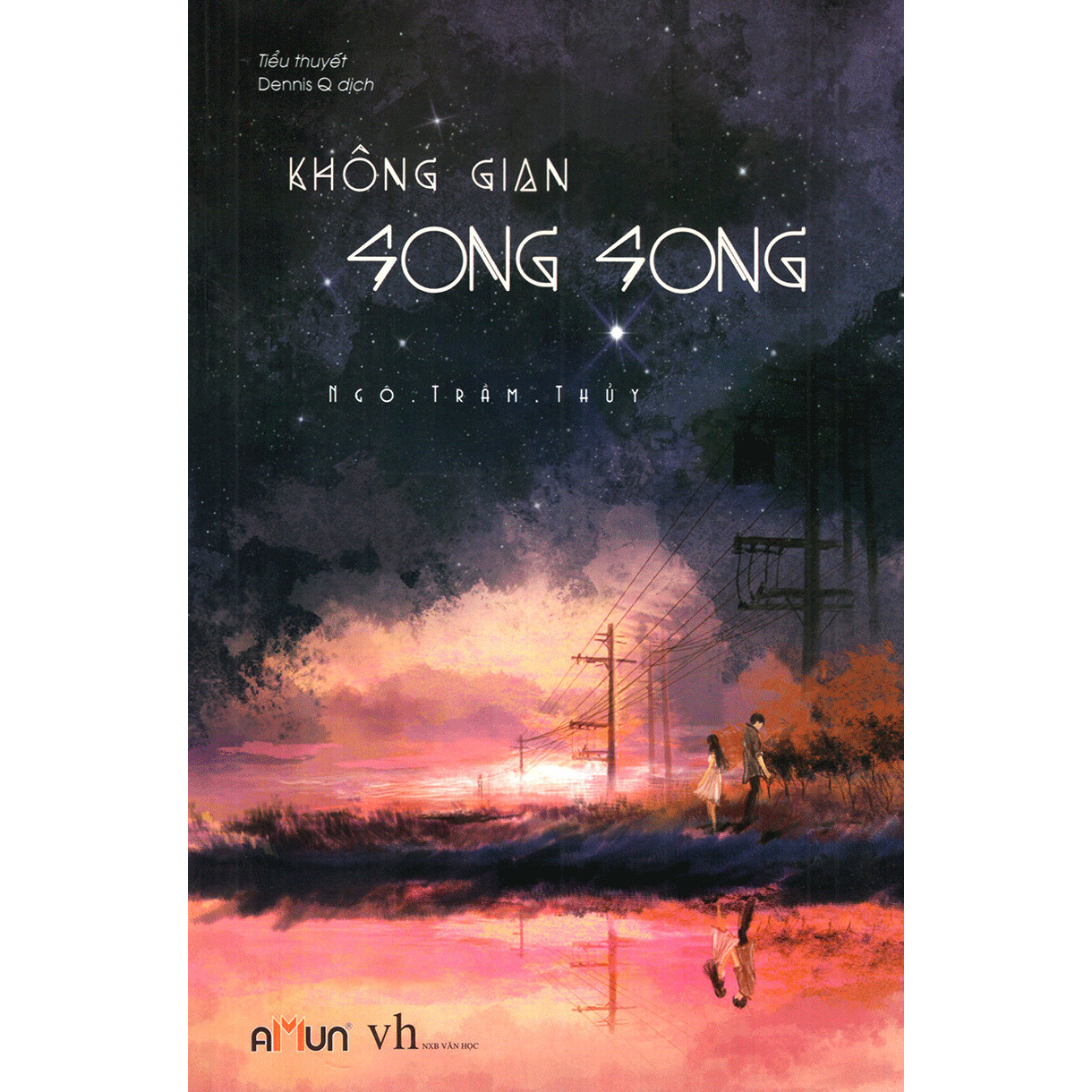 Cuốn sách diễn tả tâm lý nhân vật xuất sắc:  Không Gian Song Song