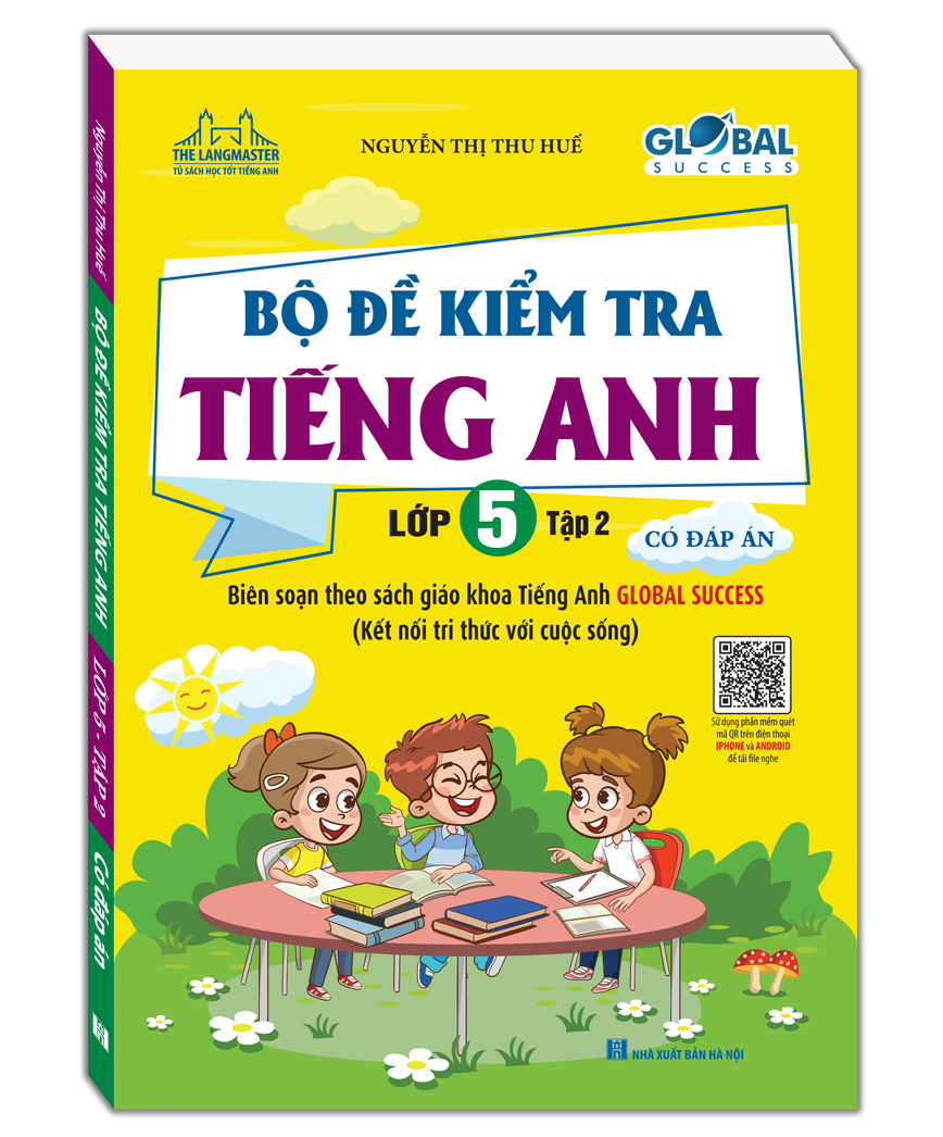 Sách Global Success - Bộ đề kiểm tra tiếng anh lớp 5 tập 2 (Có đáp án)