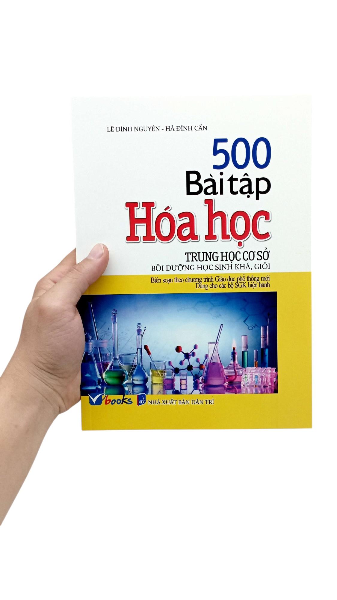 Sách - 500 Bài Tập Hóa Học Trung Học Cơ Sở (Dùng Cho Các Bộ SGK Hiện Hành)