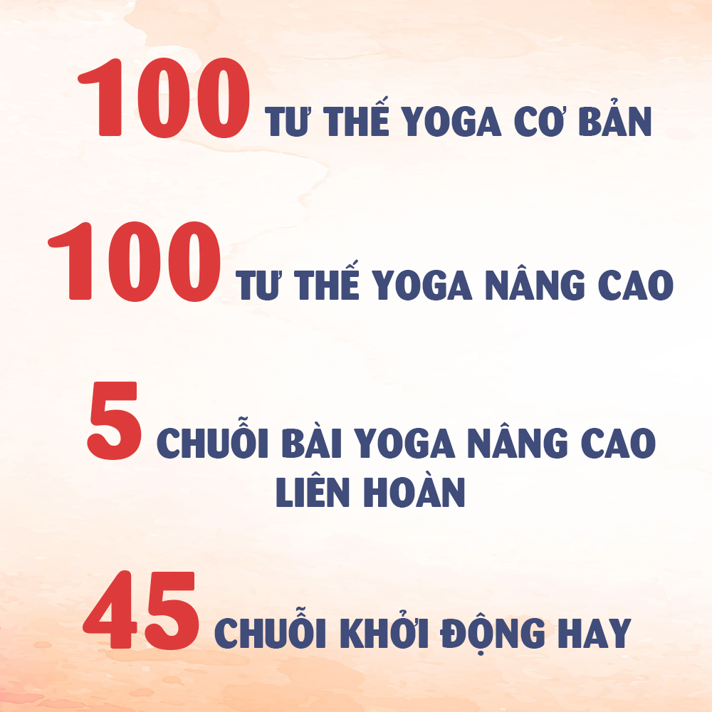 Hướng dẫn khởi động &amp; 200 tư thế Yoga từ cơ bản đến nâng cao