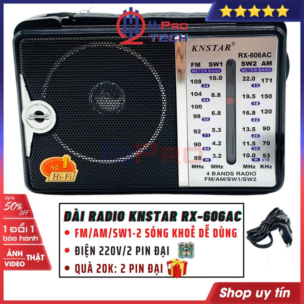 Đài Radio Cho Người Già, Đài Radio KNSTAR RX-606AC Cao Cấp, 4 Bands Am/Fm/Sw1/Sw2 (Tặng 2 Pin Đại 50K)-H2Pro Tech