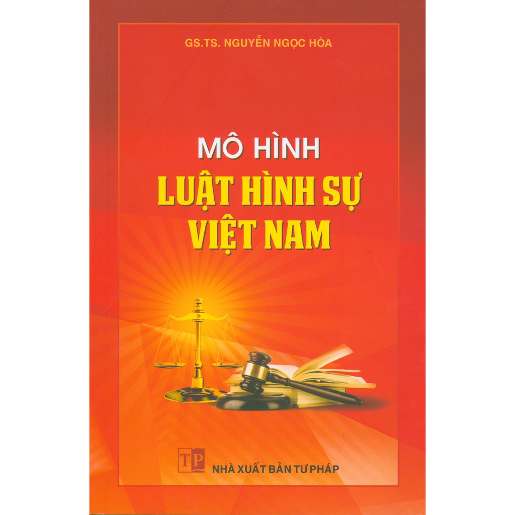 Sách - Mô hình Luật hình sự Việt Nam