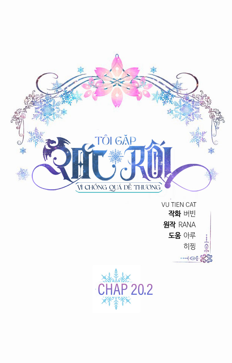 Tôi Gặp Rắc Rối Vì Chồng Qúa Dễ Thương Chapter 20.2 - Trang 2