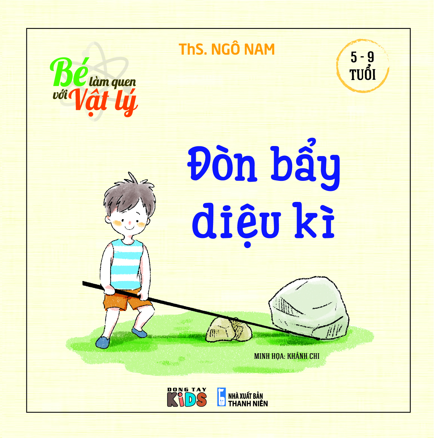 Bộ sách Bé Làm Quen Với Vật Lý (4 cuốn)