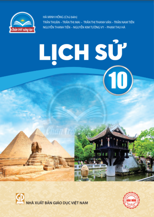 Sách giáo khoa Lịch Sử 10- Chân Trời Sáng Tạo