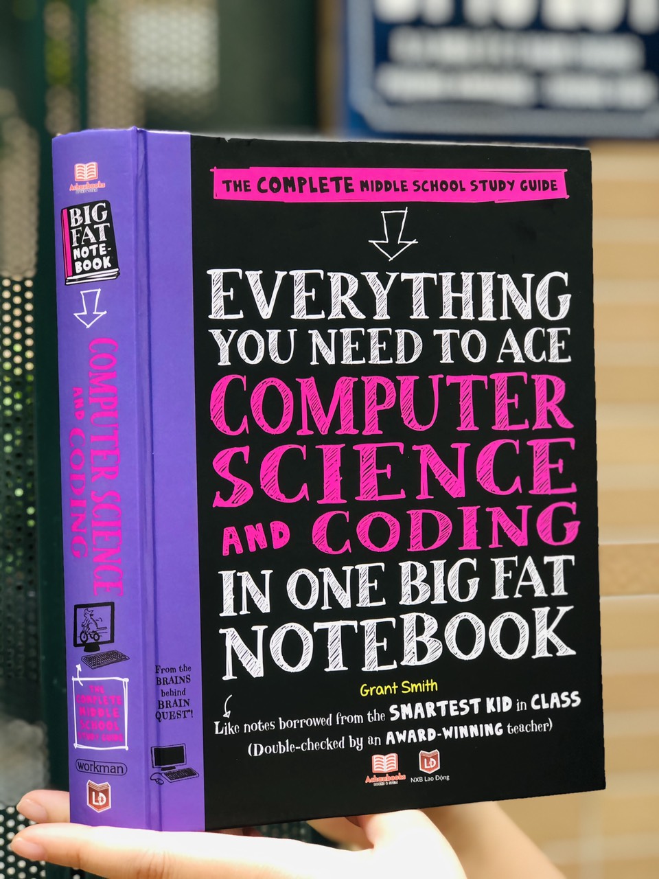 Sách Everything You Need To Ace Computer Science And Coding Big Fat Notebooks - Sổ Tay Khoa Học Máy Tính Và Mã Hóa - - Nâng Cao Kiến Thức Khoa Học Máy Tính Và Lập Trình - Á Châu Books, Bìa Cứng, In Màu