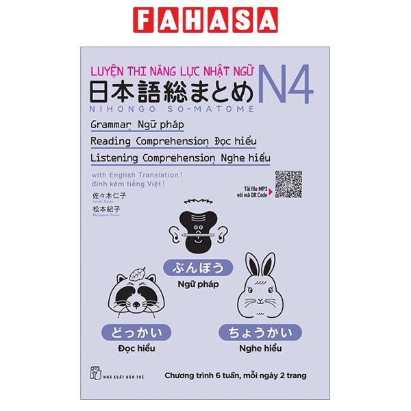 Sách Luyện Thi Năng Lực Nhật Ngữ N4 : Ngữ Pháp , Đọc Hiểu , Nghe Hiểu 2