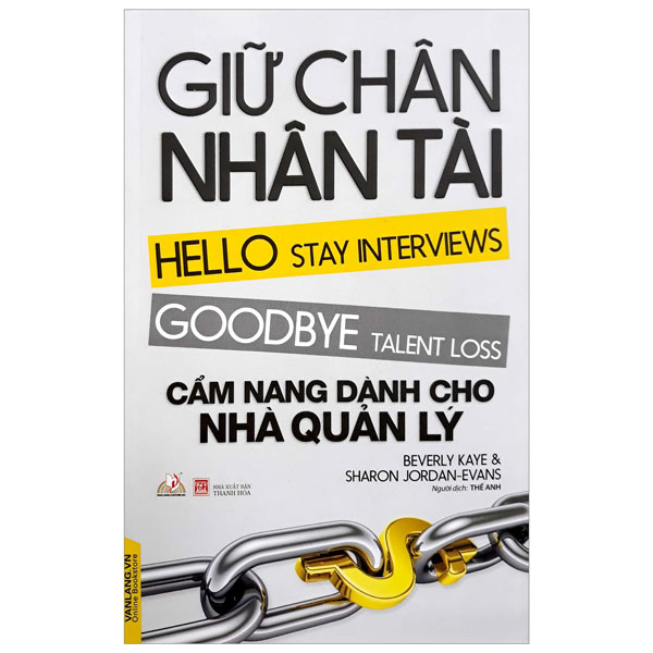 Giữ Chân Nhân Tài - Sharon Jordan Evans - Sách Văn Lang