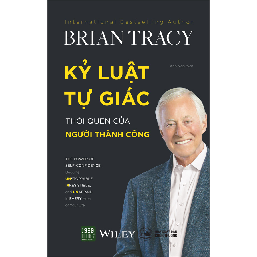 Kỷ Luật Tự Giác - Thói Quen Của Người Thành Công (Tái Bản)