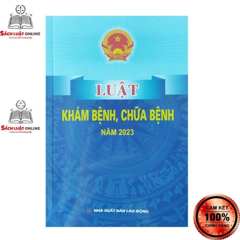 Sách - Luật khám bệnh chữa bệnh năm 2023