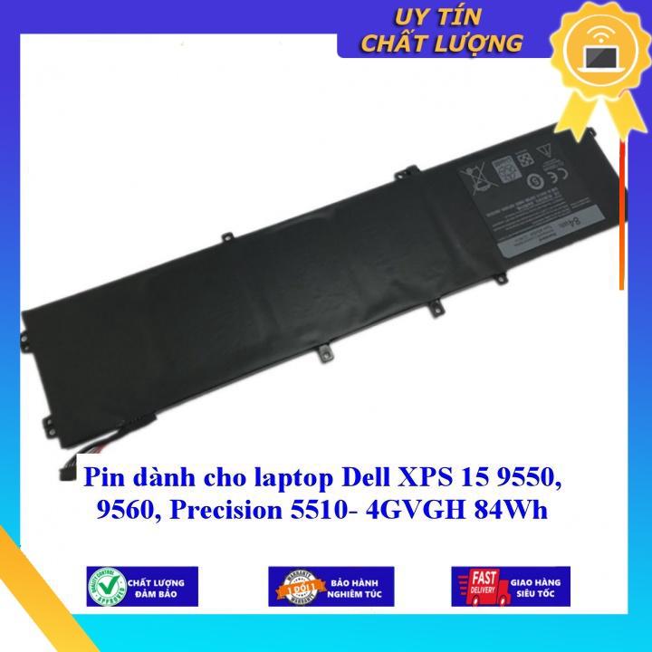 Pin dùng cho laptop Dell XPS 15 9550 9560 Precision 5510 4GVGH 84Wh - Hàng Nhập Khẩu New Seal