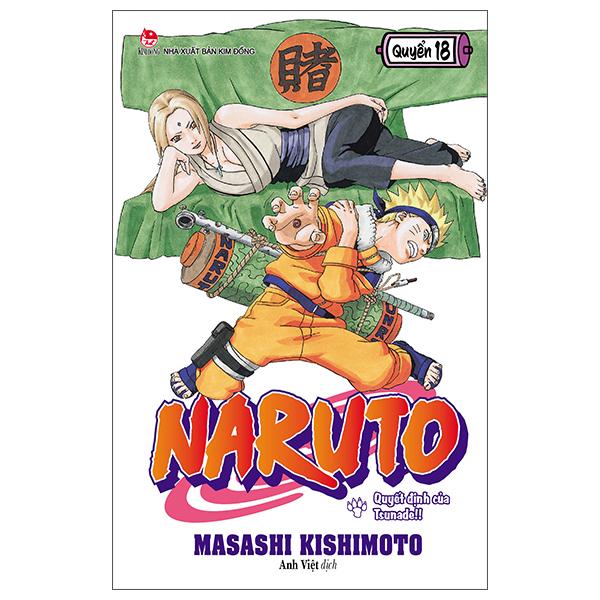 Naruto Tập 18: Quyết Định Của Tsunade!! (Tái Bản 2022)