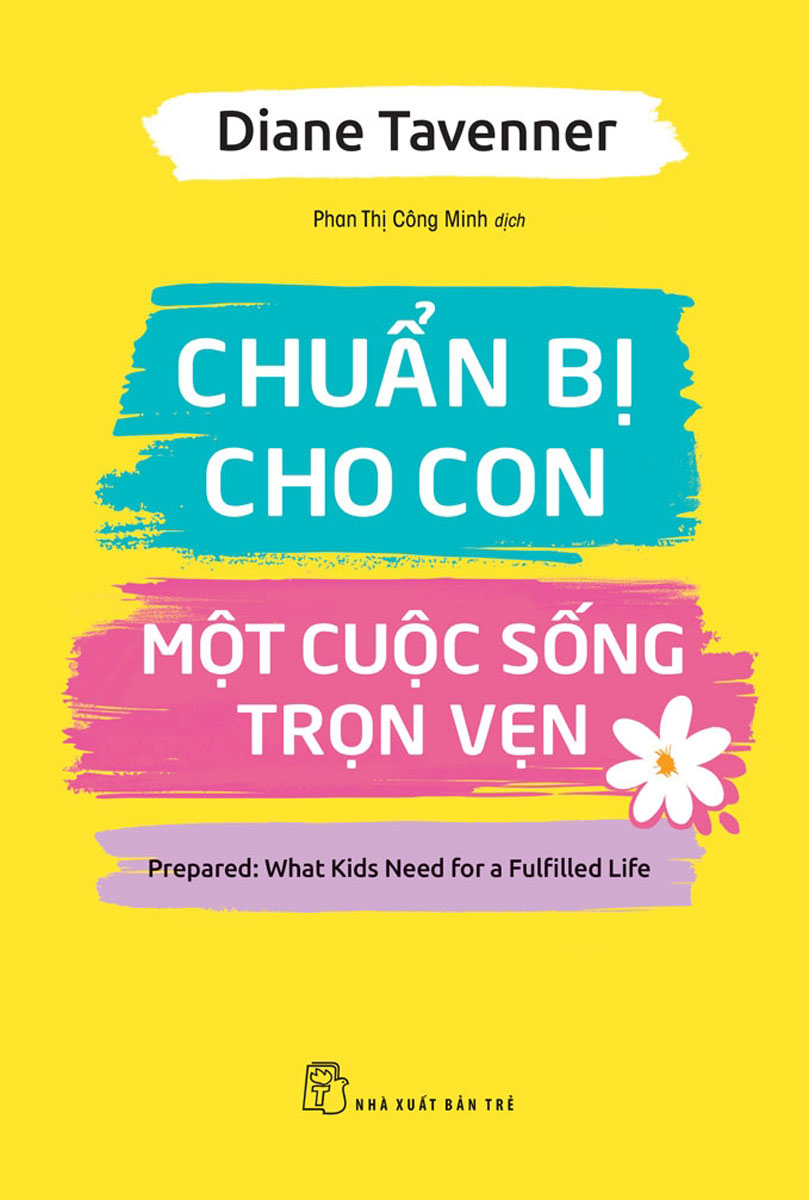 CHUẨN BỊ CHO CON MỘT CUỘC SỐNG TRỌN VẸN