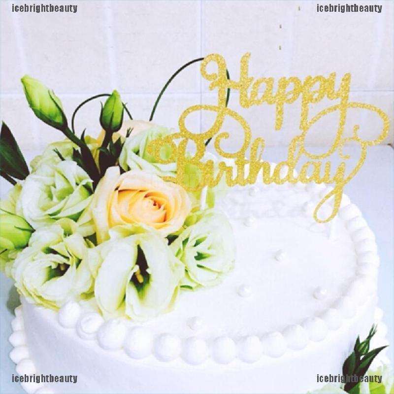 ICEB Gold Silver Cake Topper Happy Birthday Party Supplies Decorations