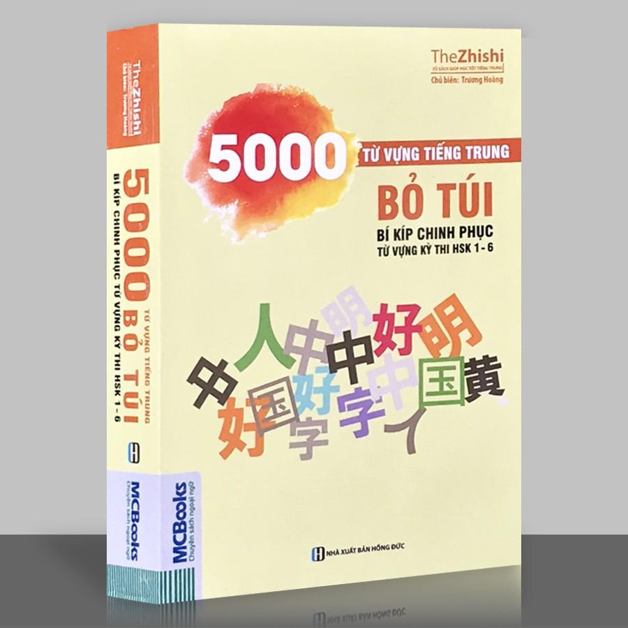 Sách - 5000 từ vựng tiếng Trung bỏ túi - Bí kip chinh phục từ vựng kỳ thi HSK 1-6