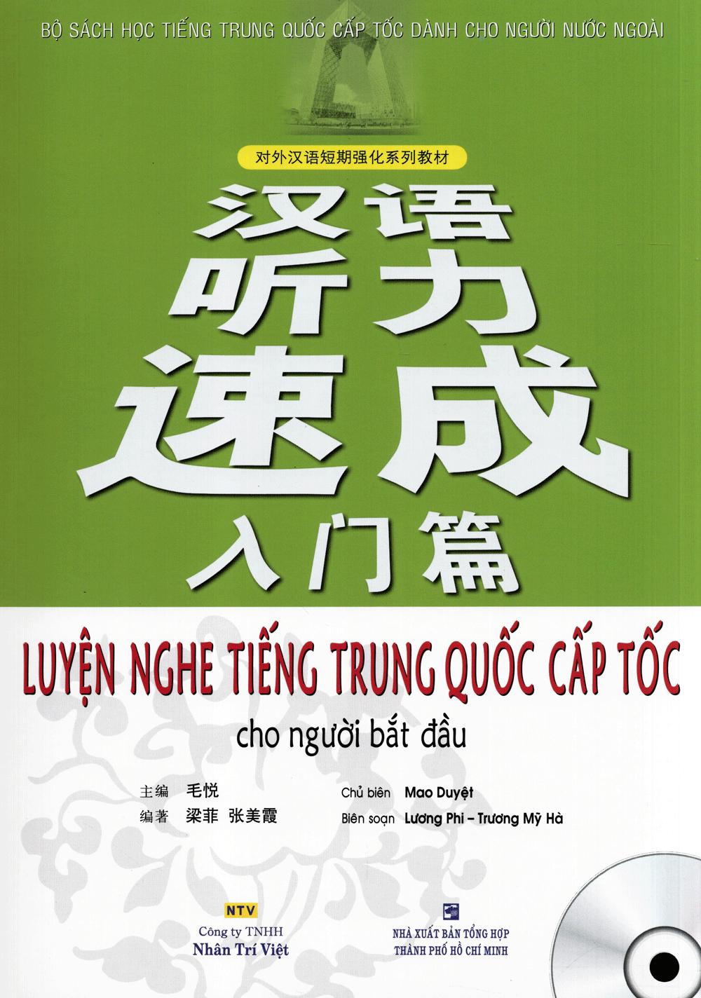 Luyện Nghe Tiếng Trung Quốc Cấp Tốc Cho Người Bắt Đầu (Kèm CD)