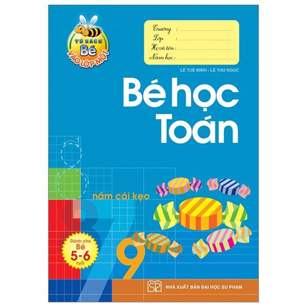 Tủ Sách Bé Vào Lớp Một - Bé Học Toán