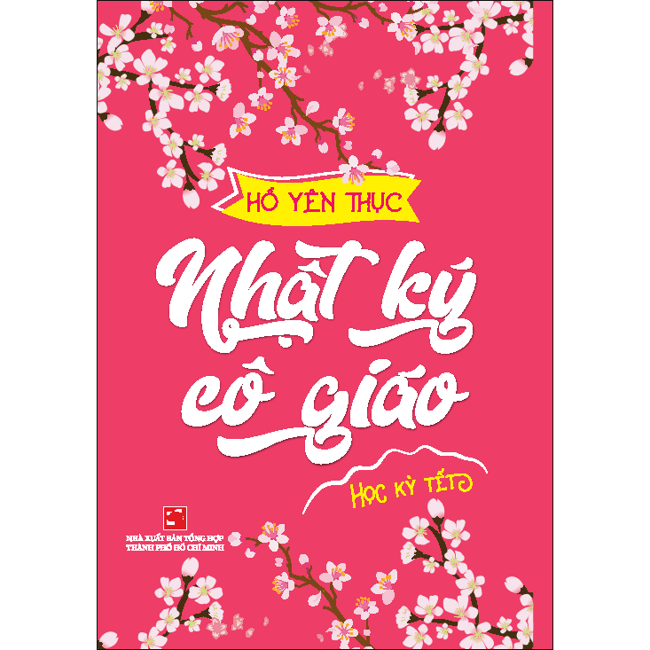 Nhật ký cô giáo - Học kỳ Tết