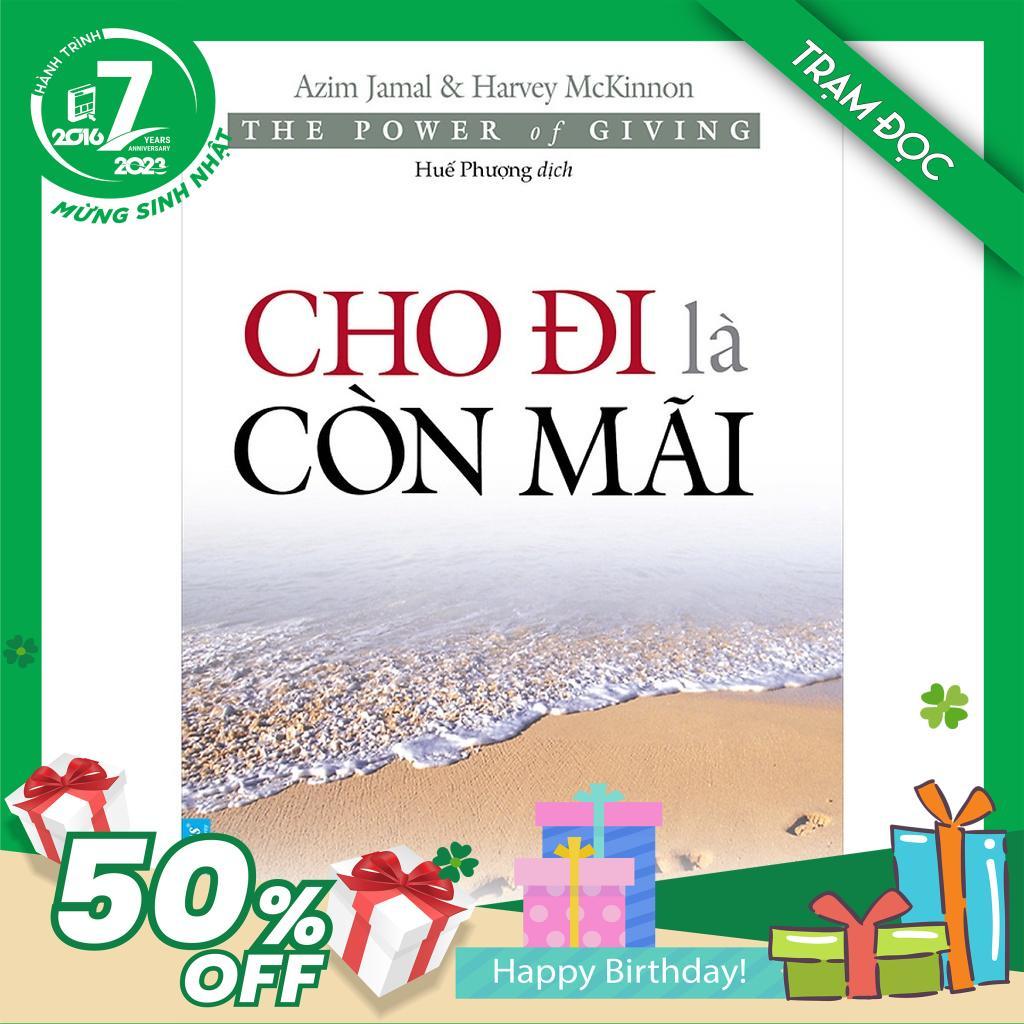 Trạm Đọc Official | Cho Đi Là Còn Mãi
