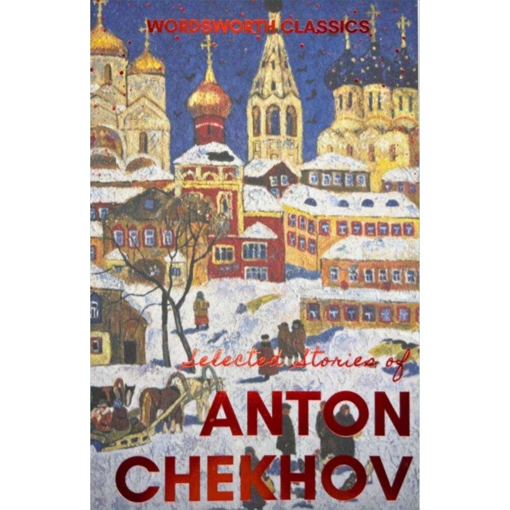 Sách văn học tiếng Anh - Selected Stories of Chekhov