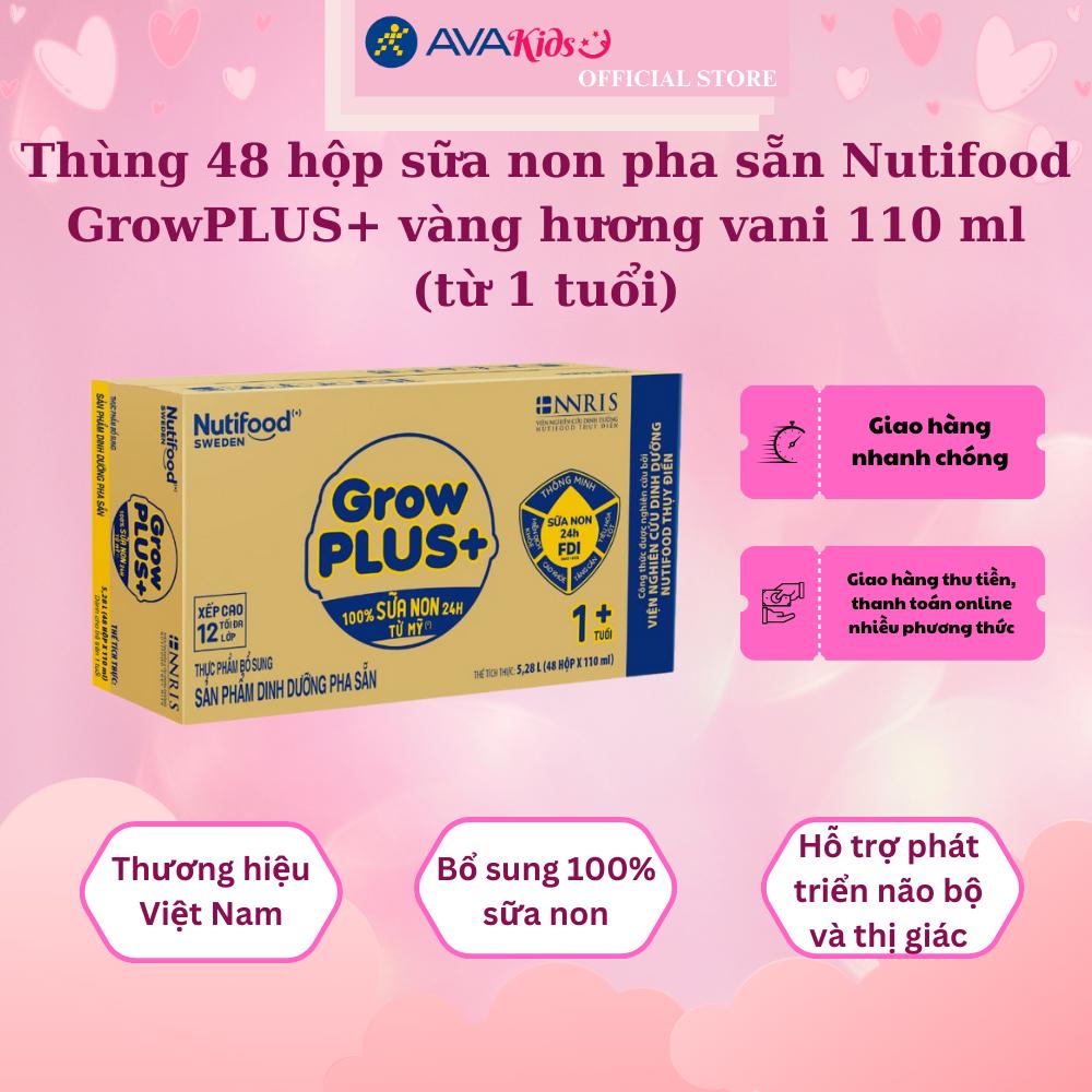 Thùng 48 hộp sữa non pha sẵn Nutifood GrowPLUS+ vàng hương vani 110 ml (từ 1 tuổi)