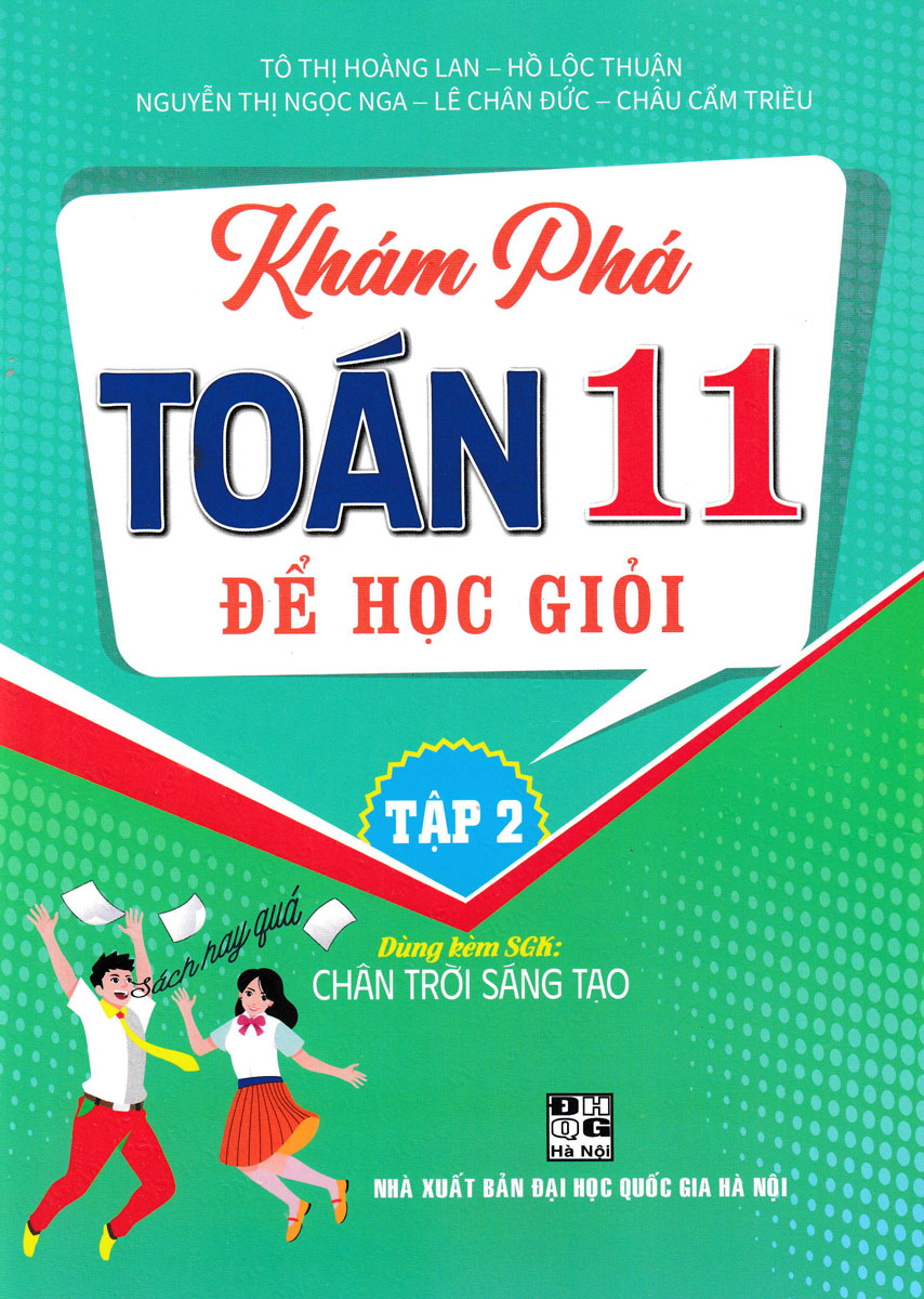 Khám Phá Toán 11 Để Học Giỏi - Tập 2 (Dùng Kèm SGK Chân Trời Sáng Tạo) _HA