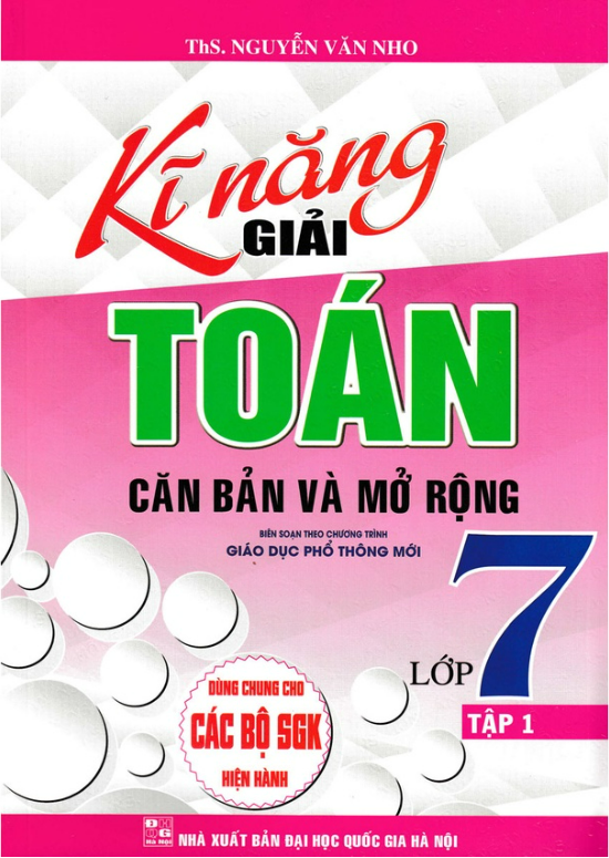 Sách - Combo Kĩ Năng Giải Toán Căn Bản Và Mở Rộng Lớp 7 - Dùng Chung Cho Các Bộ SGK Hiện Hành