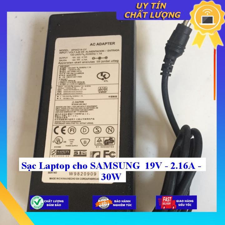 Sạc Laptop cho SAMSUNG 19V - 2.16A - 30W - Hàng Nhập Khẩu New Seal