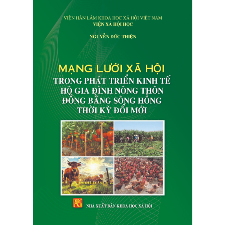 Mạng lưới xã hội trong phát triển kinh tế hộ gia đình nông thôn Đồng Bằng sông Hồng thời kỳ đổi mới