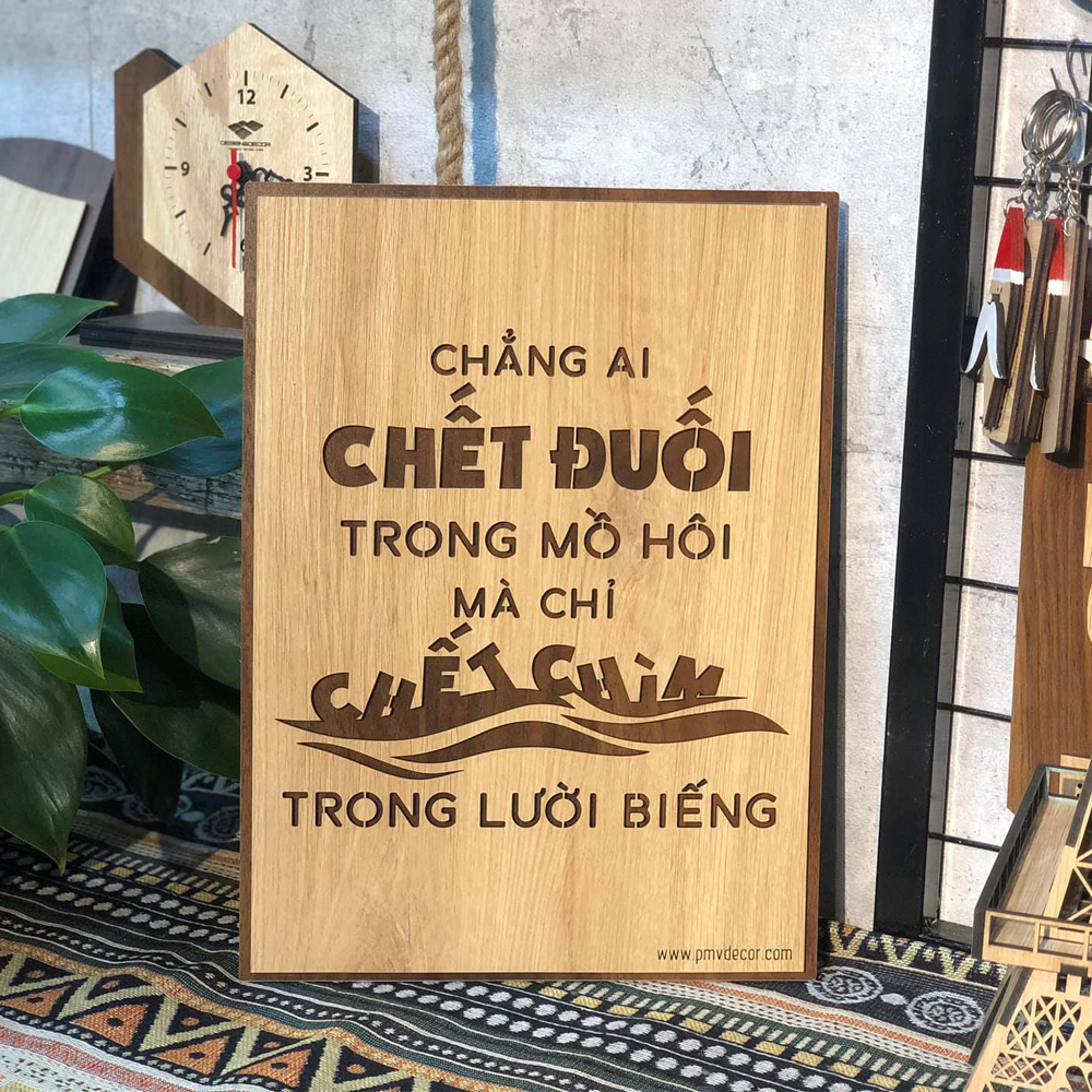 TRANH ĐỘNG LỰC. Tranh gỗ 2 màu tương phản, treo văn phòng tạo động lực làm việc. PMV-TDL001