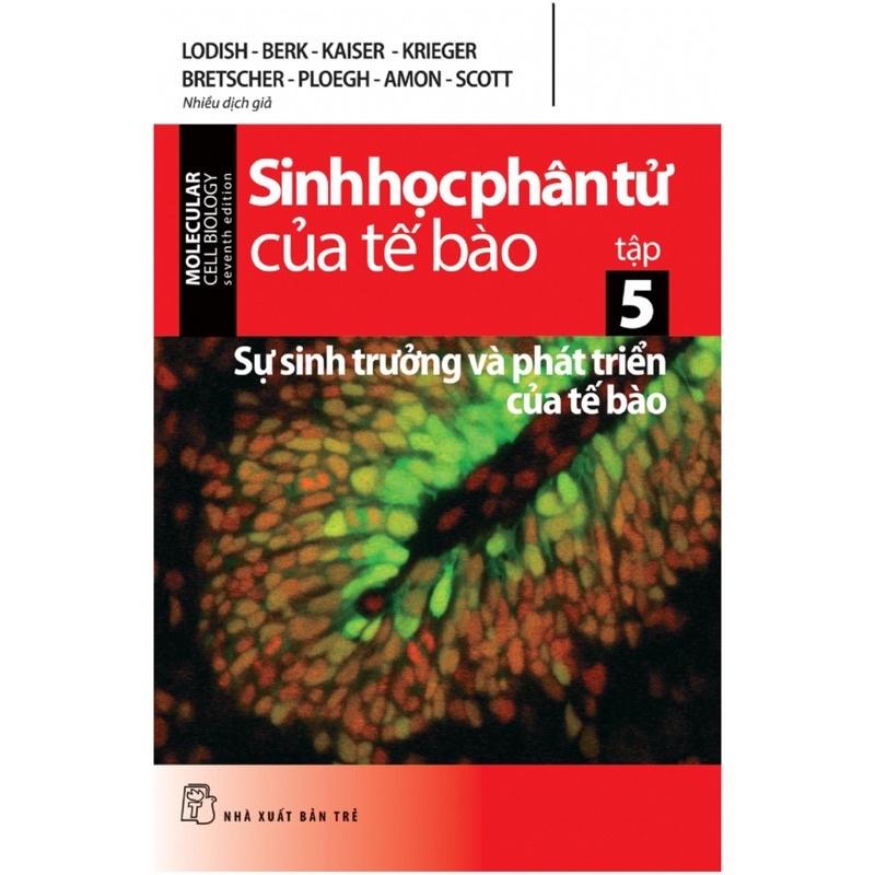 Sách - Sinh Học Phân Tử Của Tế Bào ( Tập 5 )