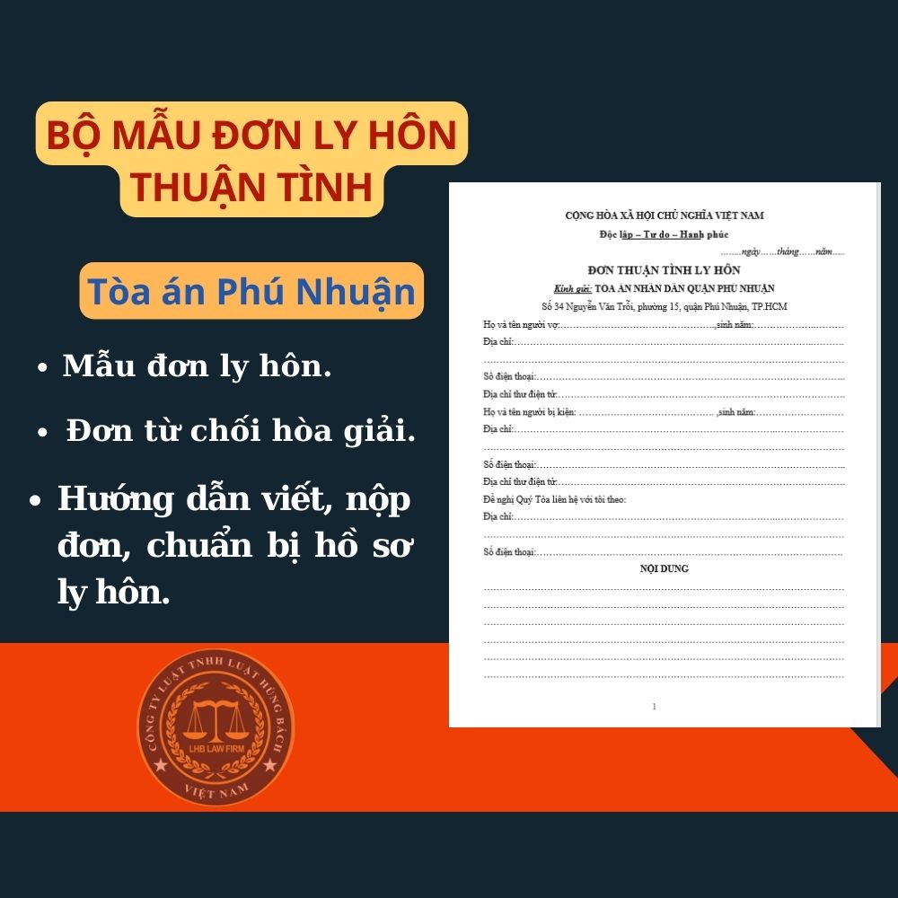 Mẫu đơn ly hôn thuận tình Tòa án quận Phú Nhuận + tài liệu luật sư hướng dẫn chi tiết