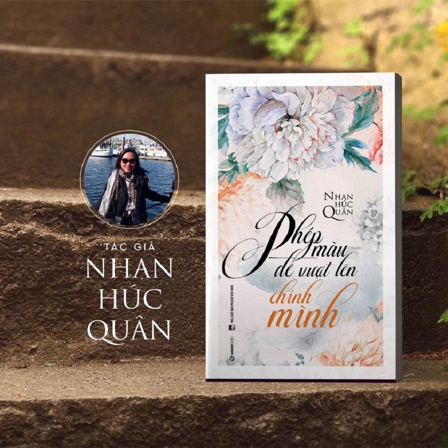 Phép màu để vượt lên chính mình - Tác giả: Nhan Húc Quân - Bản Quyền