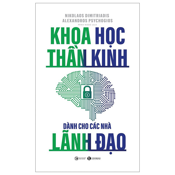 Sách Kinh Tế Dành Cho Các Nhà Lãnh Đạo-Khoa Học Thần Kinh Dành Cho Các Nhà Lãnh Đạo