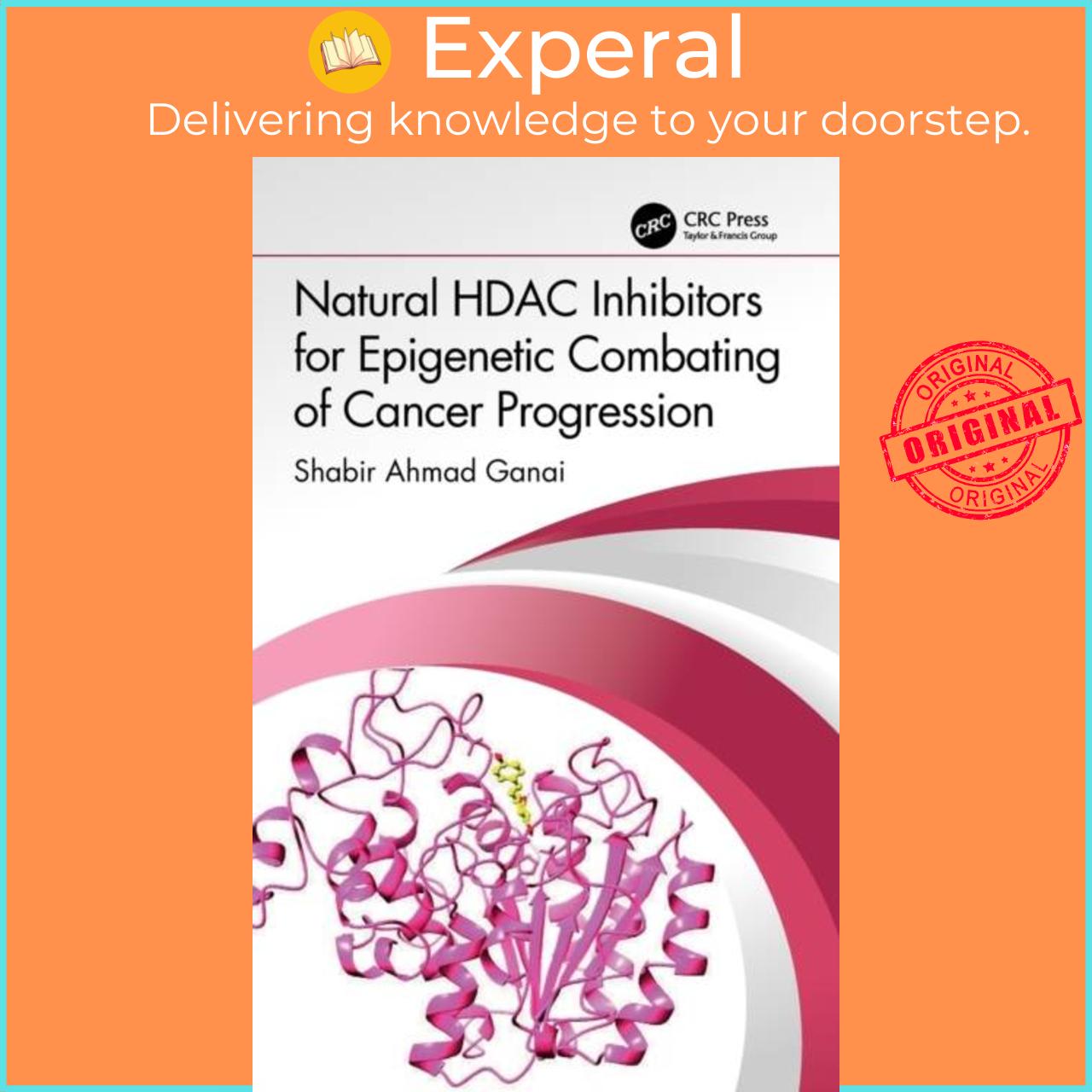 Sách - Natural HDAC Inhibitors for Epigenetic Combating of Cancer Progress by Shabir Ahmad Ganai (UK edition, hardcover)