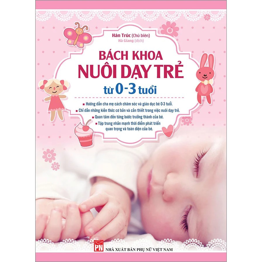 Bách Khoa Nuôi Dạy Trẻ Từ 0 - 3 Tuổi