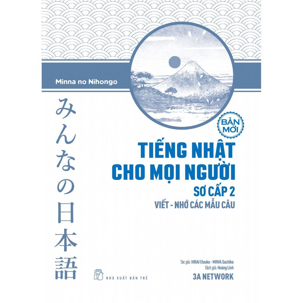 Tiếng Nhật Cho Mọi Người Sơ Cấp 2 (Viết Nhớ Các Mẫu Câu) - Bản Quyền