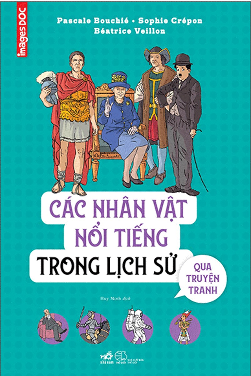 Các Nhân Vật Nổi Tiếng Trong Lịch Sử Qua Truyện Tranh