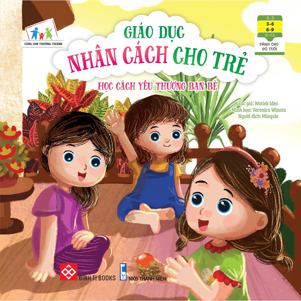 Sách - Giáo Dục Nhân Cách Cho Trẻ - Học Cách Yêu Thương Bạn Bè
